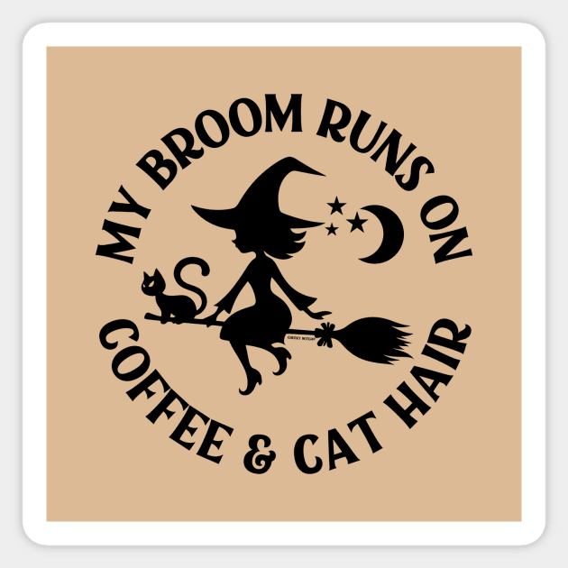My Broom Runs On Coffee and Cat Hair Cheeky Witch® Sticker by Cheeky Witch